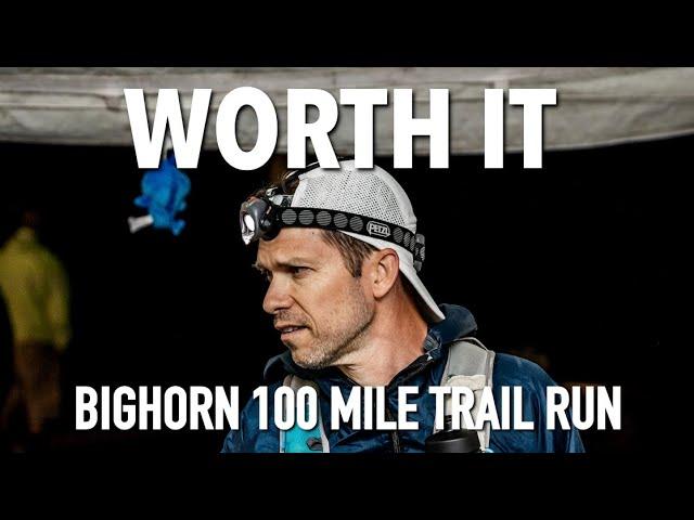 WORTH IT - Mo at Bighorn 100 Mile Trail Run 2022
