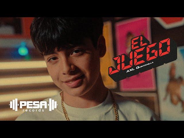 AXL Quintanilla - El Juego (Official Video)