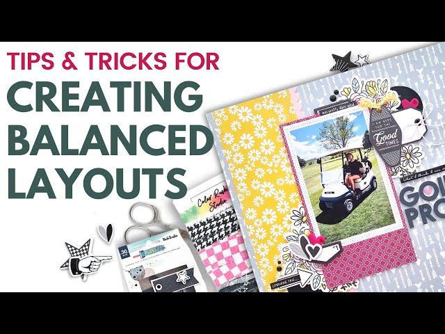 Scrapbooking for Beginners: Tips for Creating Balanced Layouts