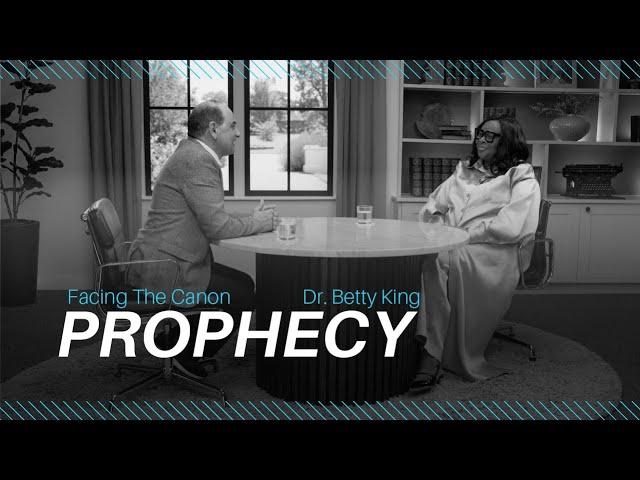 Prophecy: J.John interviews Dr. Betty King on Facing the Canon