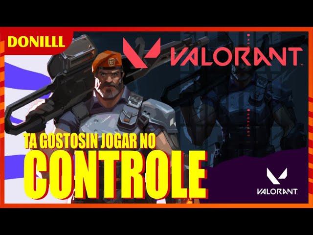 VALORANT - JOGANDO NO CONSOLE - DIA 2 TA MUITO BOM JOGAR NO CONTROLE !!!!