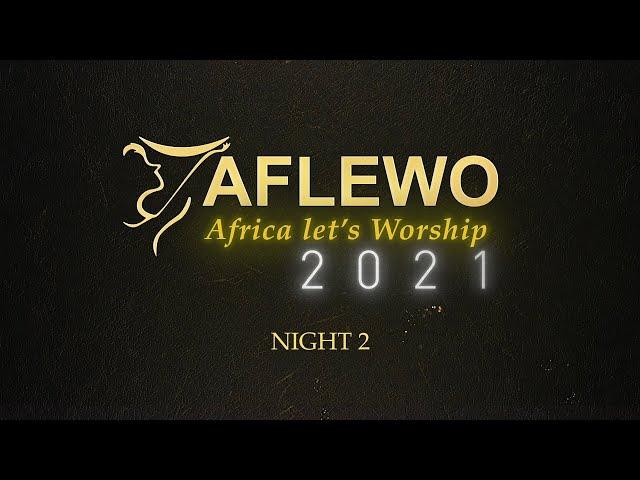 AFLEWO 2021 NIGHT 2