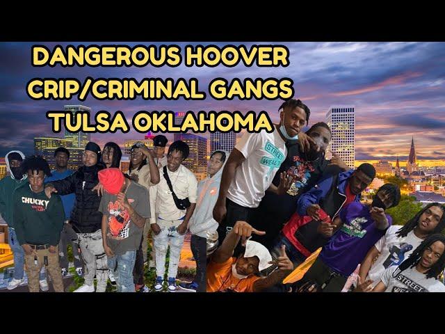 Inside Tulsa Oklahoma’s Most Dangerous Hoover Crip/Criminal Gangs: A Deep Dive
