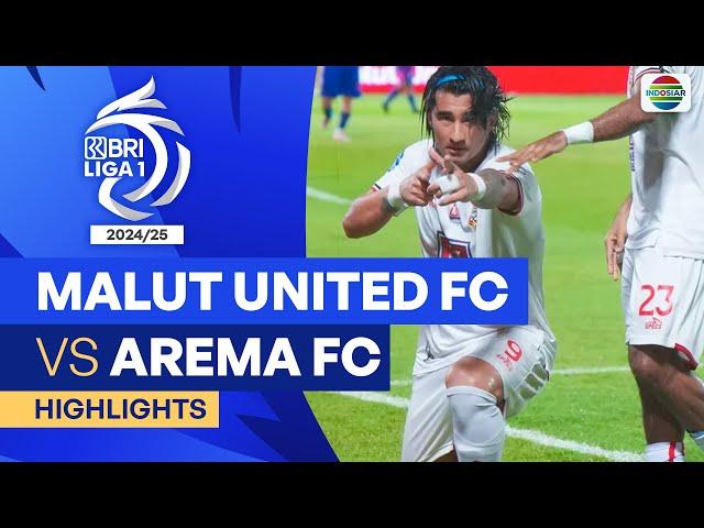 Malut United FC VS AREMA FC - Highlights | BRI Liga 1 2024/25