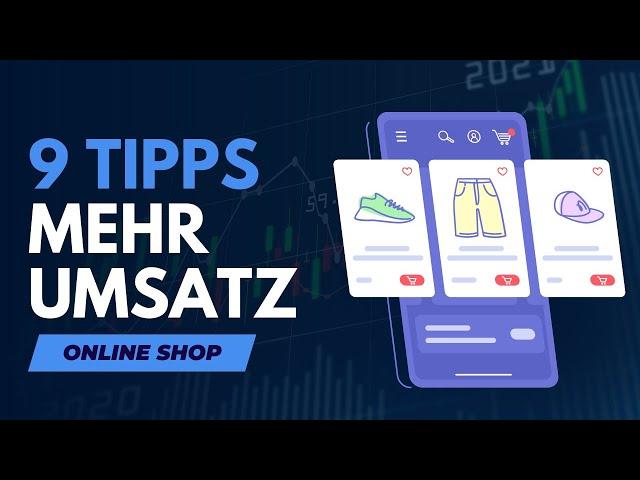 9 Tipps für mehr Umsatz mit deinem Online Shop