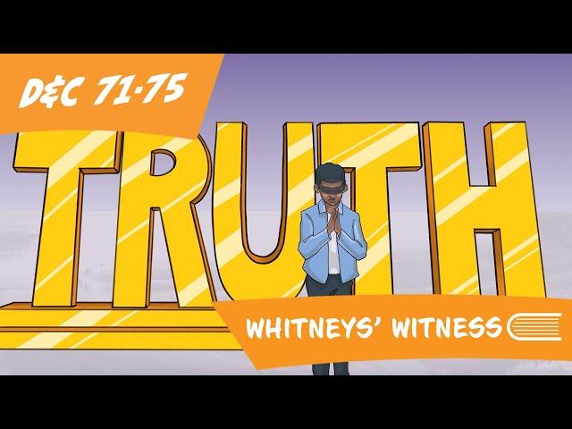 Come Follow Me LDS 2021 D&C 71-75 (June 28 - July 4) (Doctrine and Covenants) - Whitneys' Witness