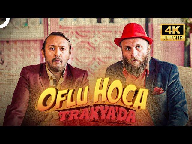 GÜLMEKTEN YERLERE YATACAKSINIZ | Oflu Hoca Trakya'da - 4K Komedi Filmi