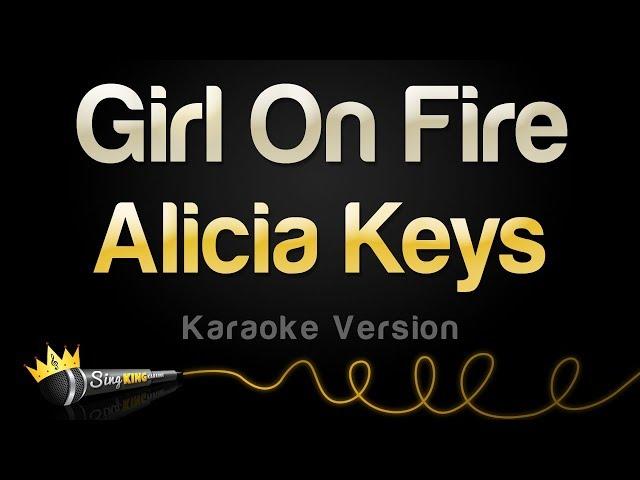 Alicia Keys - Girl On Fire (Karaoke Version)