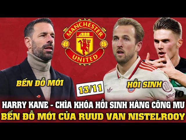 TIN BÓNG ĐÁ TỐI 13/11: HARRY KANE - CHÌA KHÓA HỒI SINH HÀNG CÔNG MU, BẾN ĐỖ MỚI CỦA VAN GOL