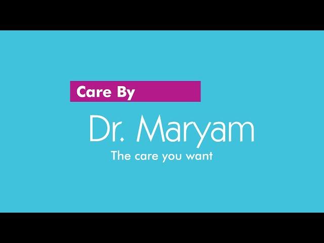 Care By Dr. Maryam | General Physician