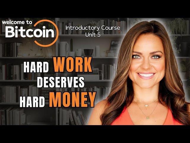 The Bitcoin Dream | Welcome to Bitcoin | Introductory Course (Unit 5)