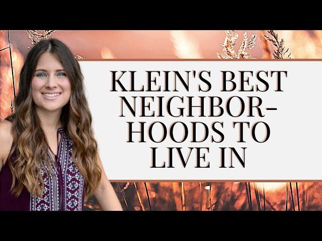Best Neighborhoods in Klein TX & Klein ISD