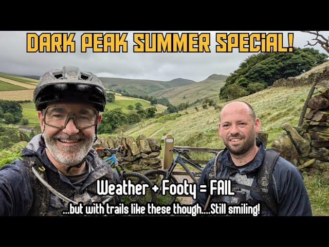 MTB Derbyshire: Dark Peak Riding in the "Glorious Summer" of 2024...oh! #peakdistrict #mtb