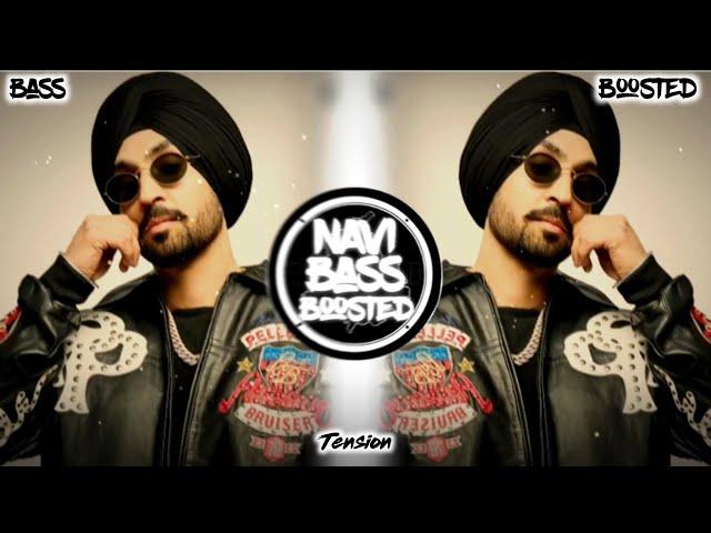 Tension[Bass Boosted] Diljit Dosanjh | Latest Punjabi Song 2025 | NAVI BASS BOOSTED