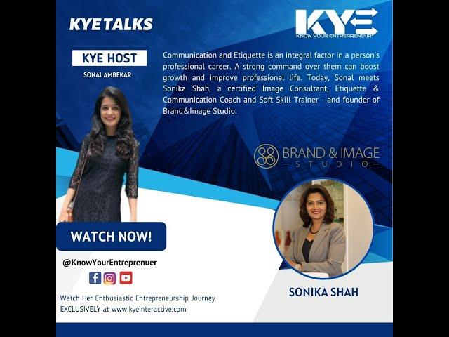 KYETalks with Sonika Shah, the founder of Brand and Image Studio