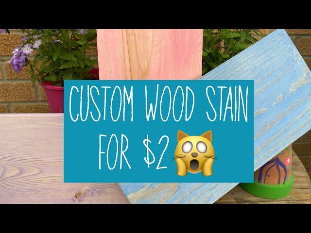 CUSTOM WOOD STAIN || WOOD STAIN || ONLY $2 WOOD STAIN || DIY WOOD SIGNS