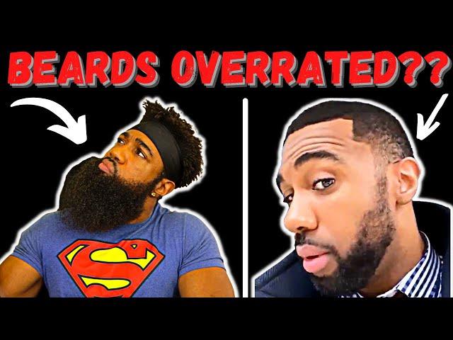 Are Beards OVERRATED? Can you have TOO MUCH Beard?