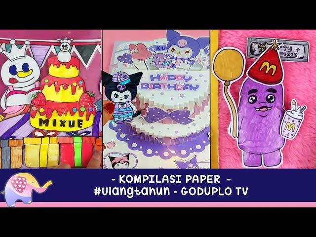 Kompilasi Paper ULANG TAHUN !! Happy Birthday Buat Bestie Aku!  - Goduplo TV