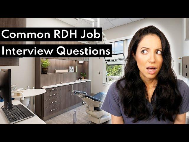 How to Answer Tricky Dental Hygiene Interview Questions (for Dental Hygienist)