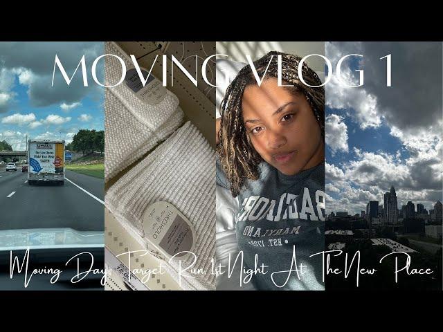 MOVING VLOG 1 | Moving Day, Target Run, 1st Night At The New Place