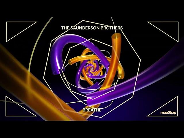 The Saunderson Brothers - Breathe