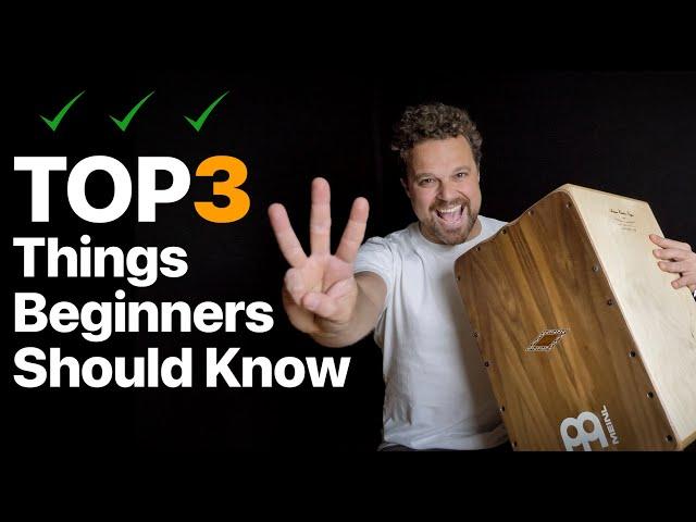 Top 3 Things Every Beginner Cajon Player Should Focus On