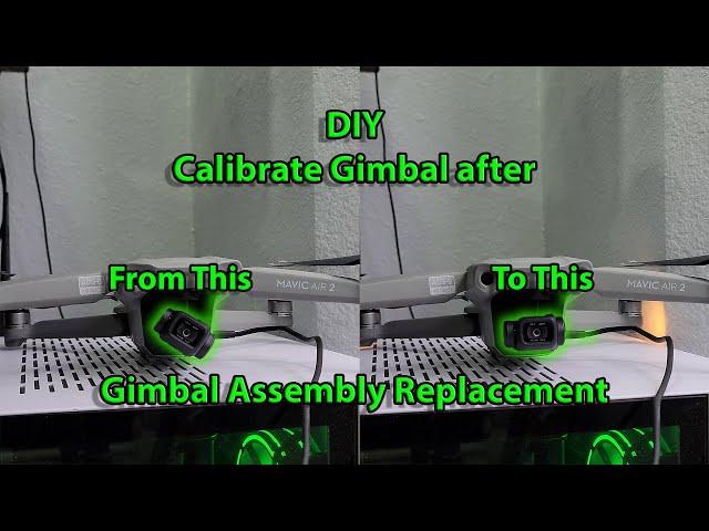 DIY: Calibrate Gimbal after replacing Assembly