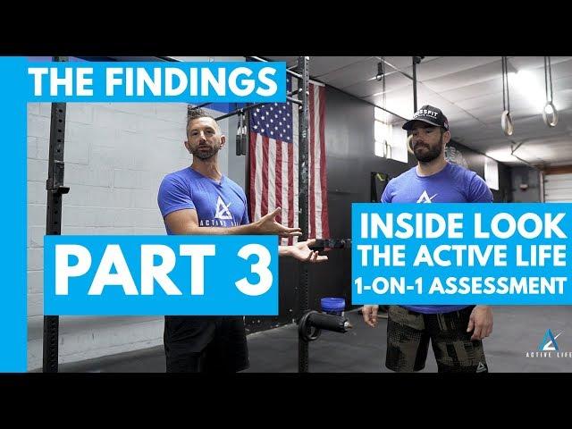 FINDINGS | INSIDE LOOK: Active Life 1-on-1 Assessment: Part 3