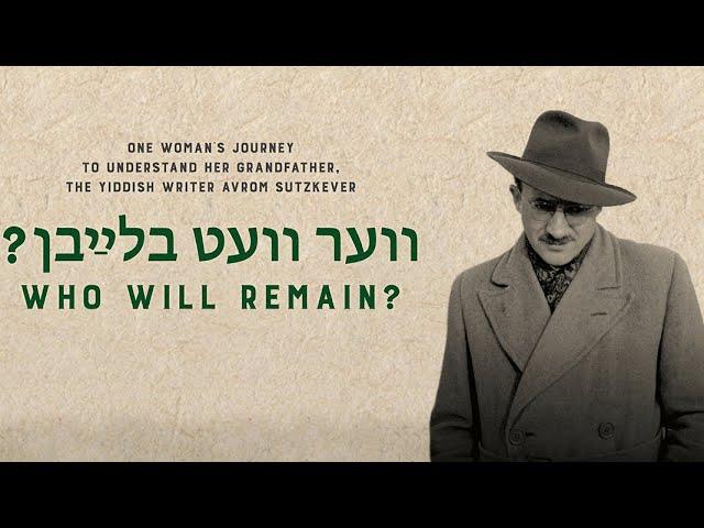 Ver Vet Blaybn? (Who Will Remain?)