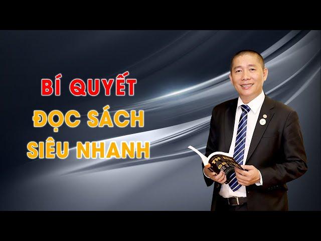 Bí Quyết để đọc sách SIÊU TỐC - Nguyễn Phùng Phong