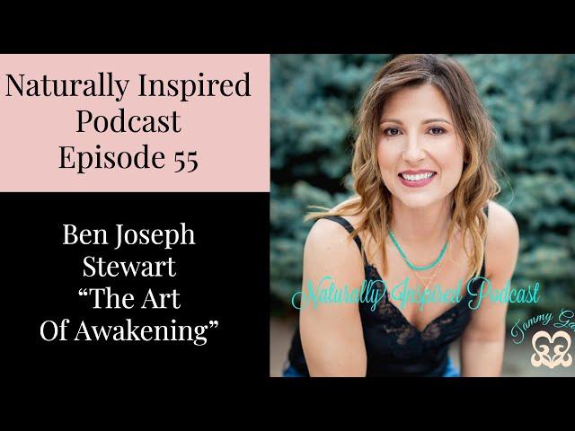 Ben Joseph Stewart - The Art Of Awakening