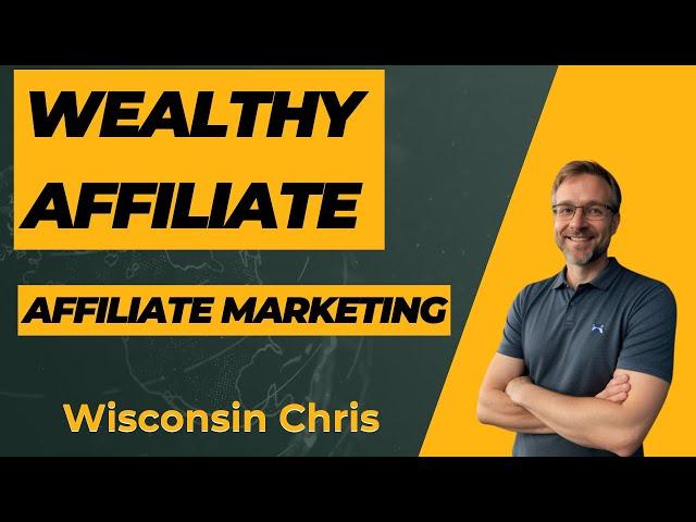 Wealthy Affiliate Review: Honest 2024 Insights by Wisconsin Chris - Is It Worth It?