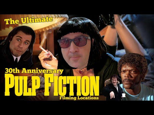 Pulp Fiction Filming Locations - 30th Anniversary