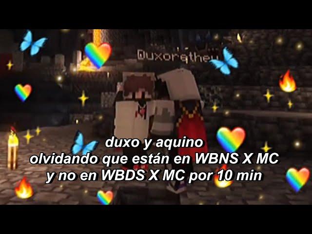 duxo y aquino olvidando que están en WBNS x MC y no en WBDS x MC por casi 10 minutos