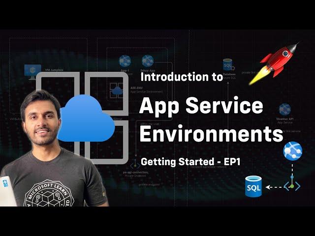 Introducing The Azure App Service Environments Series!