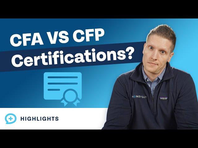 What Is the Difference Between the CFA and CFP Certifications?