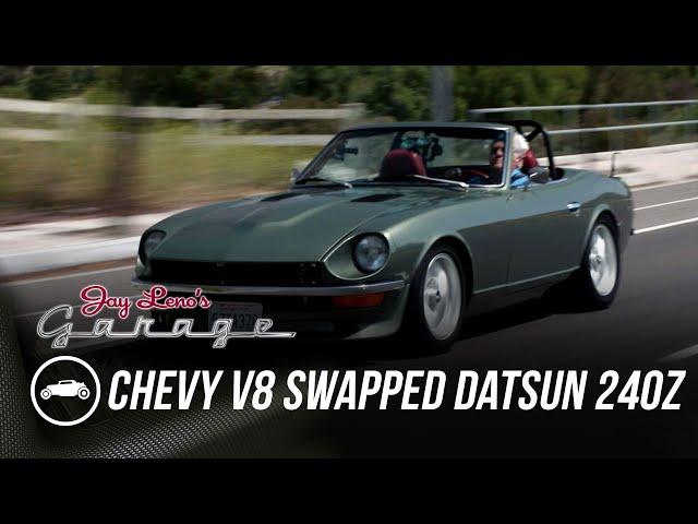 Chevy V8 Swapped Datsun 240Z - Jay Leno's Garage