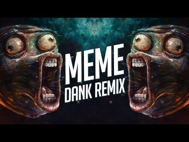 Trap Music  Best Memes Song Remix    End Year Mix 2018