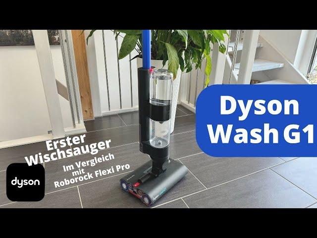 Damit hab ich nicht gerechnet 🫣 Dyson Wash G1 Wischsauger - Im Vergleich mit Roborock Flexi Pro