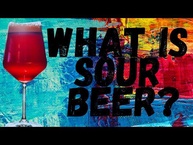 What is Sour Beer?