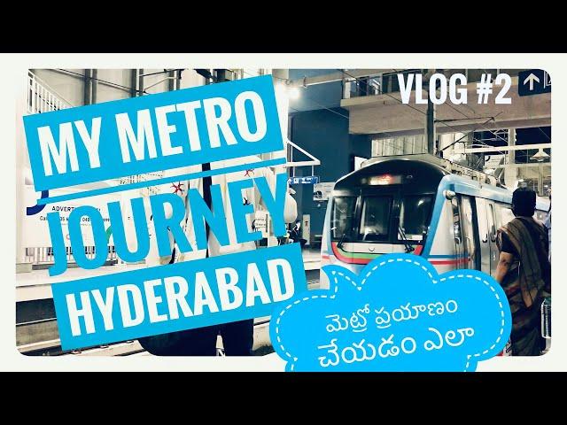 How To Travel by Metro || Hyderabad Vlogs