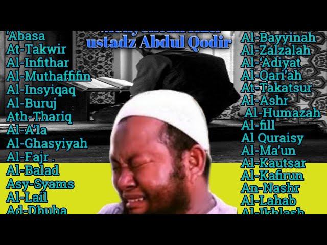 murottal al Quran juz 30 lengkap ustadz Abdul Qodir