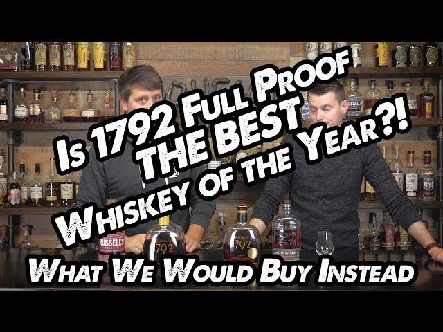 1792 Full Proof Whiskey Of The Year According to Jim Murray's Whiskey Bible! Our Alternatives!