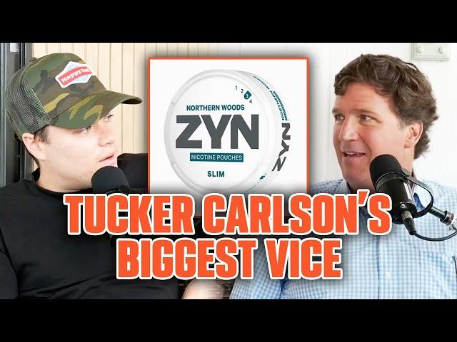 TUCKER CARLSON DEFENDS HIS LOVE FOR ZYN!