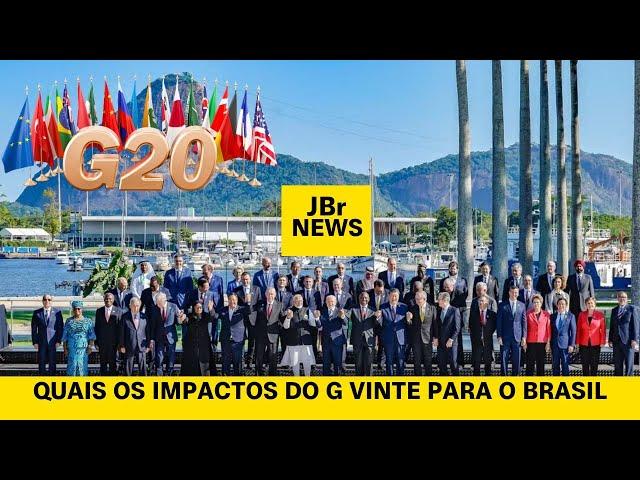 JBR NEWS - QUAIS OS IMPACTOS DO G20 PARA O BRASIL ?