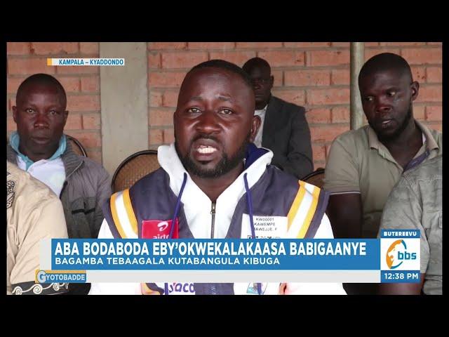 Aba Bodaboda Eby’okwekalakaasa Babigaanye, Bagamba Tebaagala Kutabangula Kibuga