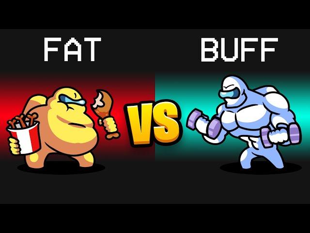 FAT vs. BUFF Imposter Role in Among Us...