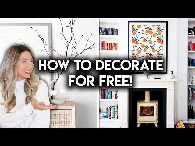 DECORATE YOUR HOME FOR FREE | 10 DECOR IDEAS ON A BUDGET