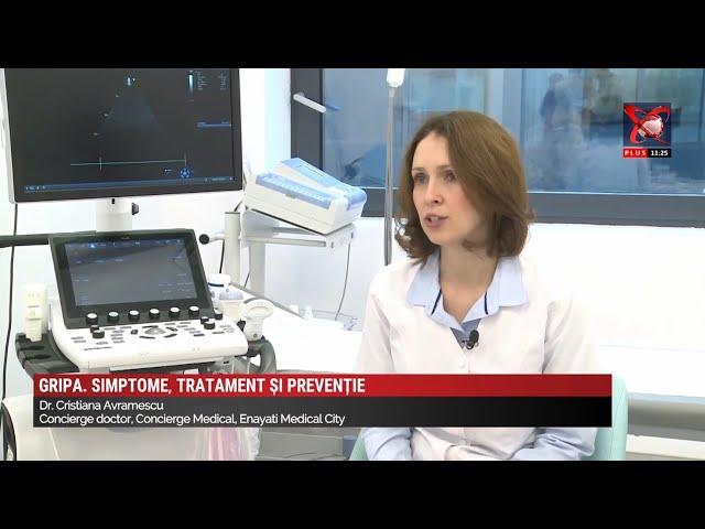 Gripa: simptome, tratament și prevenție - Dr. Cristiana Avramescu, Concierge doctor