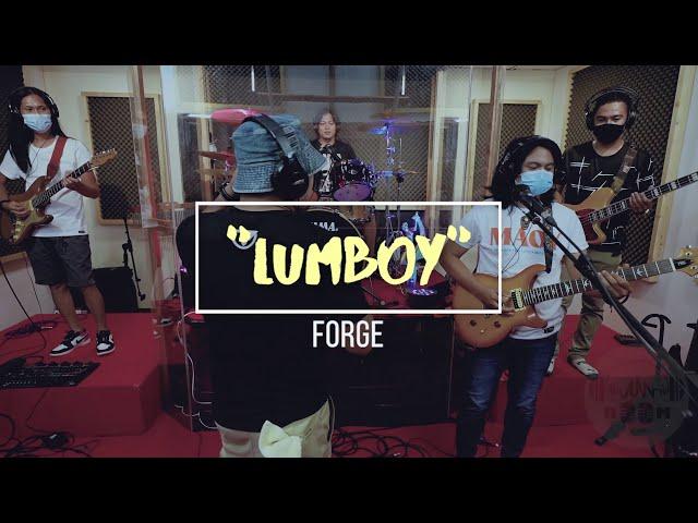 FORGE - LUMBOY (@JUAN ROOM)